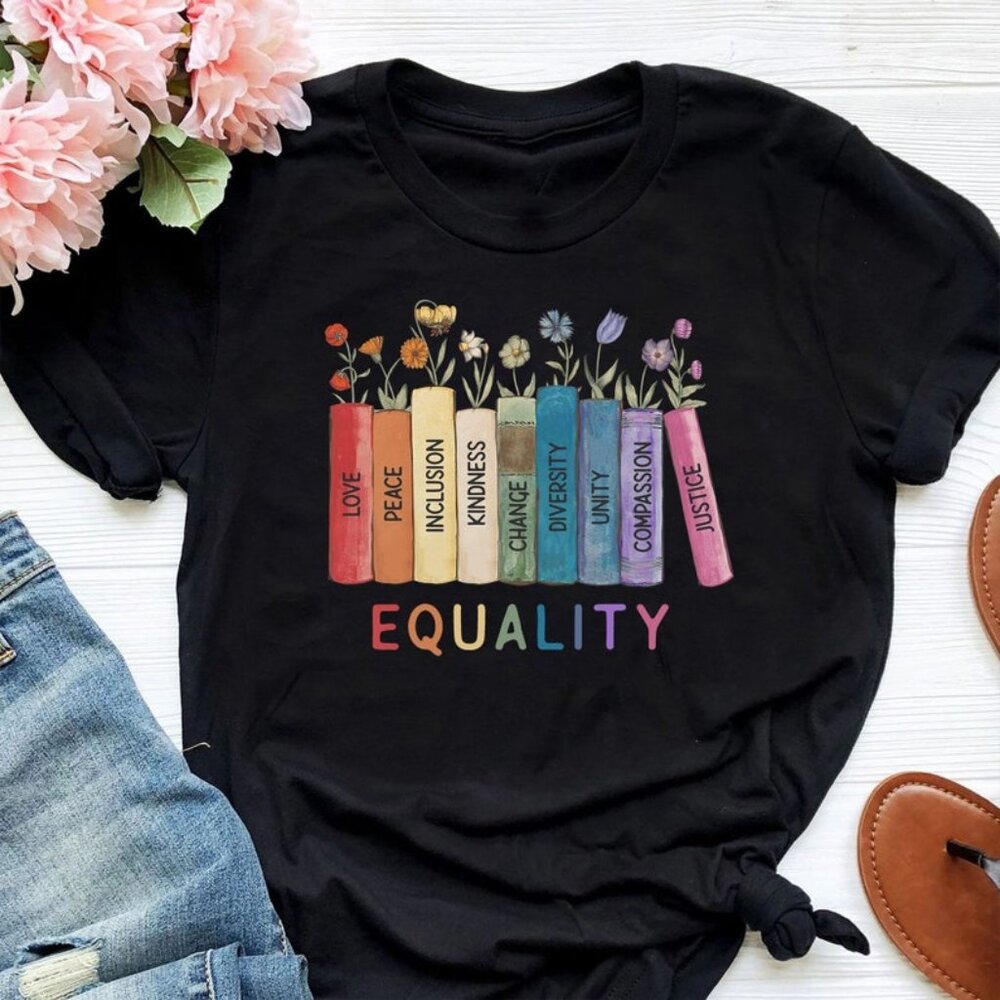 Social Justice Shirt, Equality Peace Love Kindness Shirt